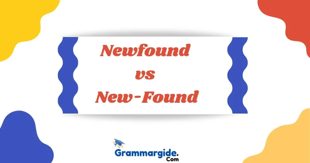 Newfound Vs New Found