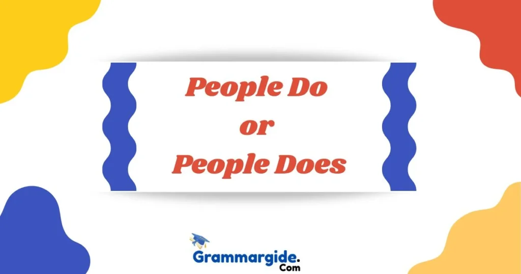 People Do Or People Does