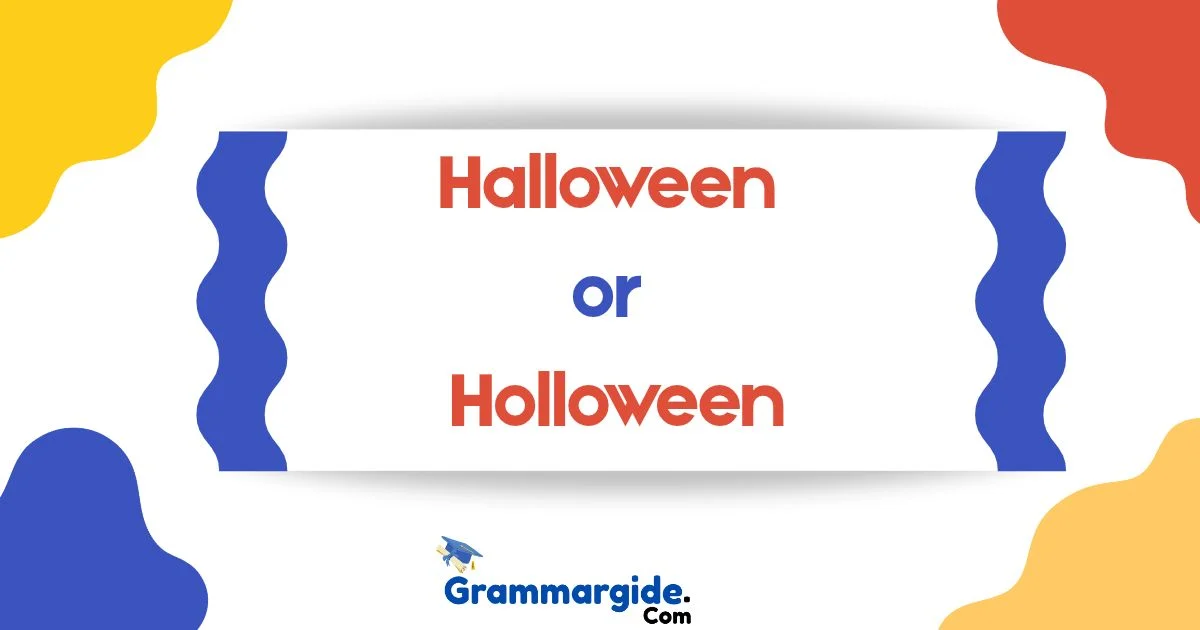 Halloween Vs Holloween