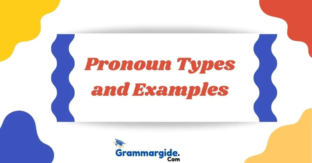 Pronoun Types And Examples