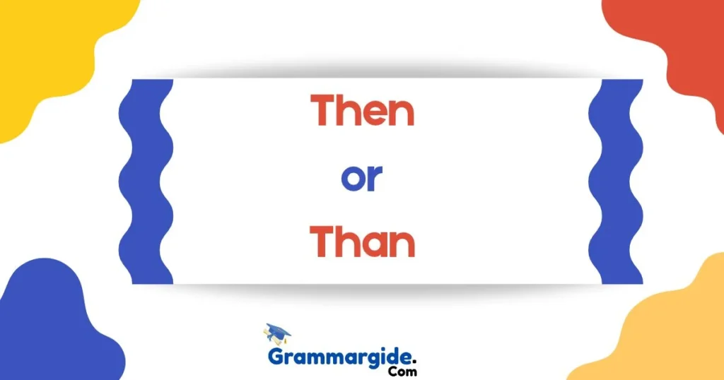 Then Or Than